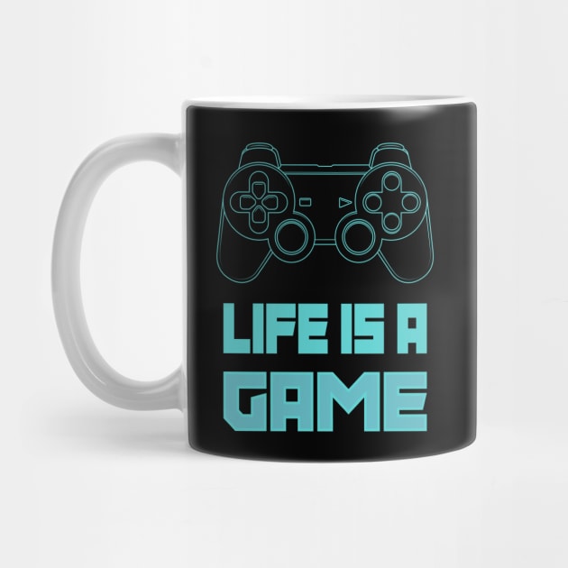 Life is a game. by art object